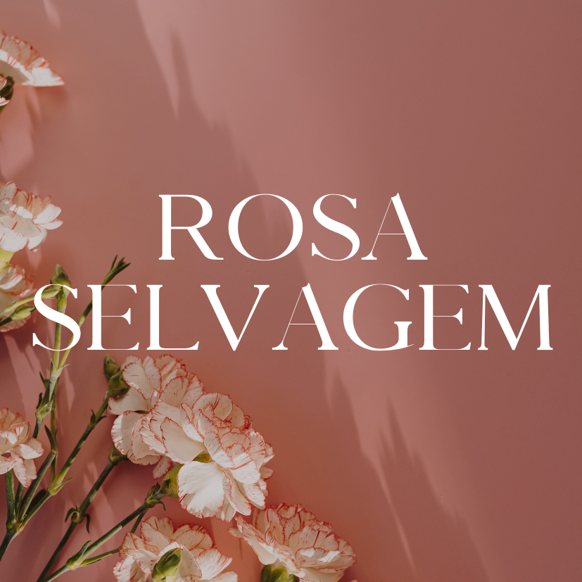 Rosa Selvagem